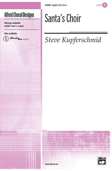 Steve Kupfuerschmid: Santa's Choir