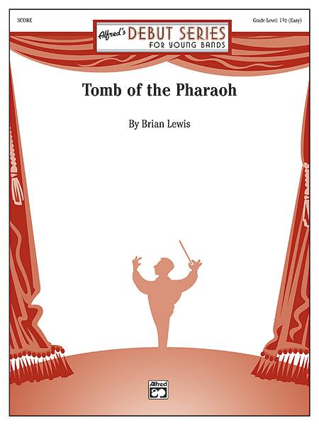 Brian Lewis: Tomb of the Pharaoh