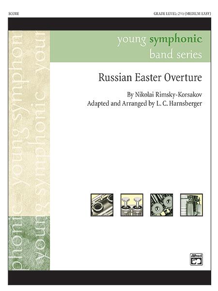 Nicolai Rimsky-Korsakov: Russian Easter Overture