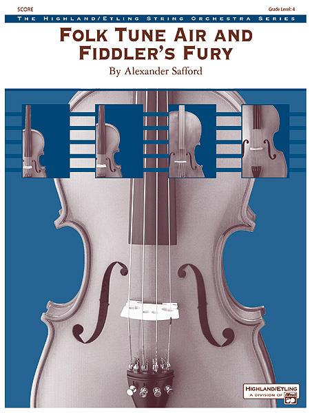 Alexander Saffuerd: Folk Tune Air and Fiddler's fuery
