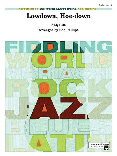 Andy fuerth: Lowdown, Hoe-down