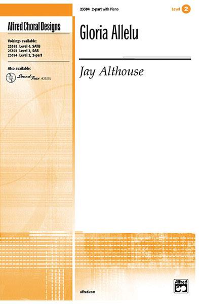 Jay Althouse: Gloria Allelu