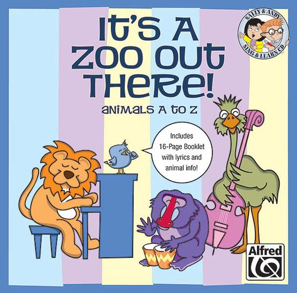 It's a Zoo Out There! Animals A to Z
