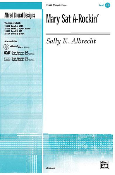 Jay Althouse: Mary Sat A-Rockin'