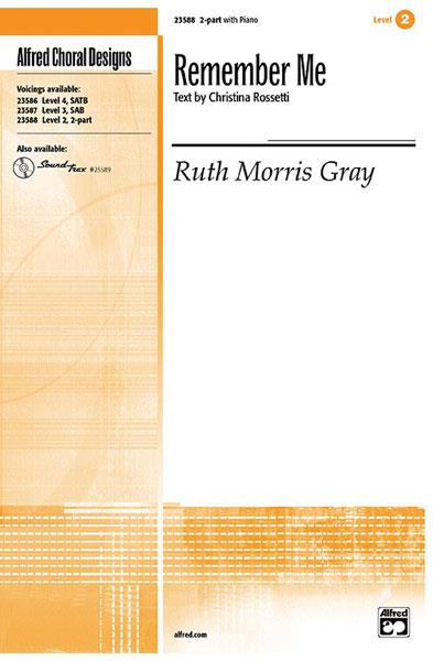 Ruth Morris Gray: Remember Me