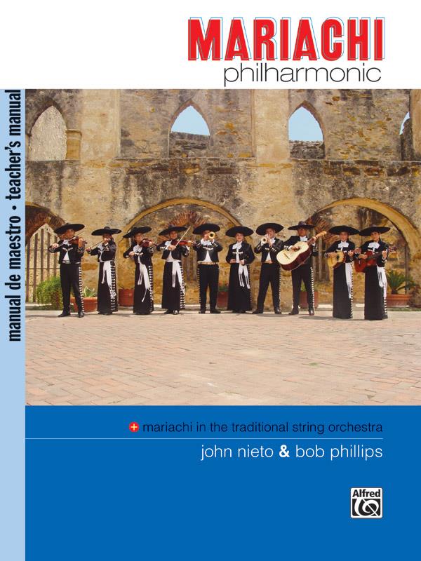 John Nieto_Bob Phillips: Mariachi in the Traditional String Orchestra