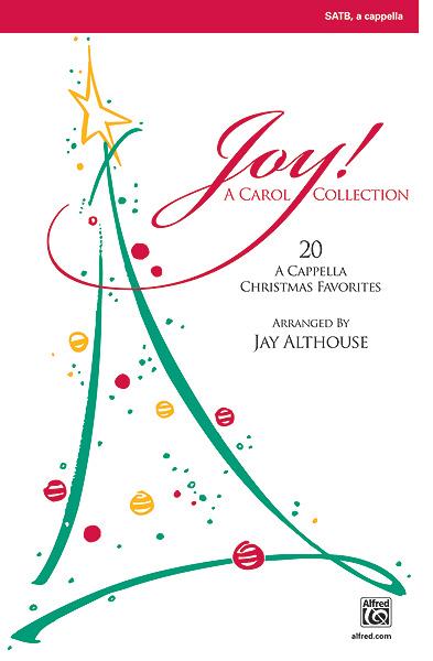 Joy! A Carol Collection (SATB)