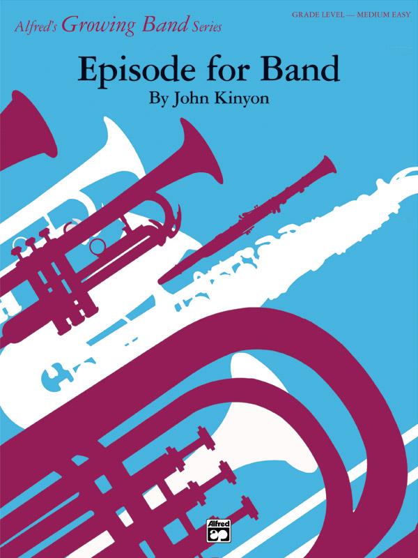 John Kinyon: Episode For Band