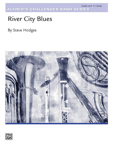 Steve Hodges: River City Blues