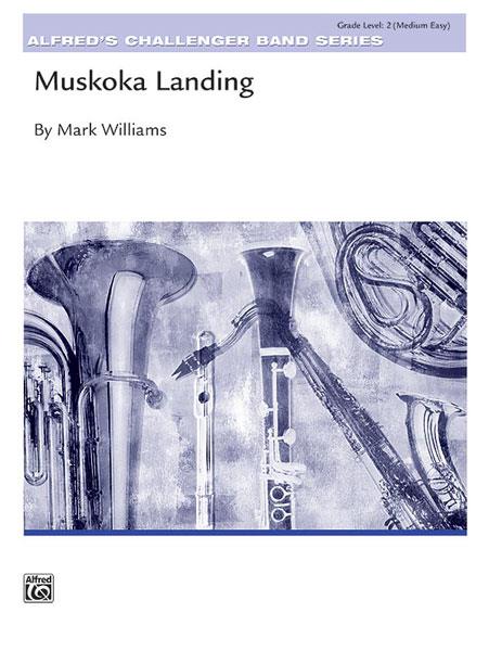 Mark Williams: Muskoka Landing