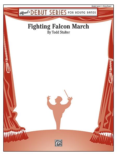 Todd Stalter: Fighting Falcon March