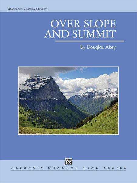 Douglas Akey: Over Slope and Summit