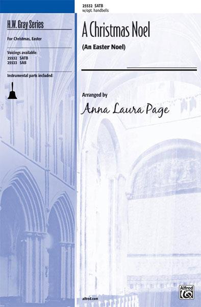 Anna Laura Page: A Christmas Noel SATB