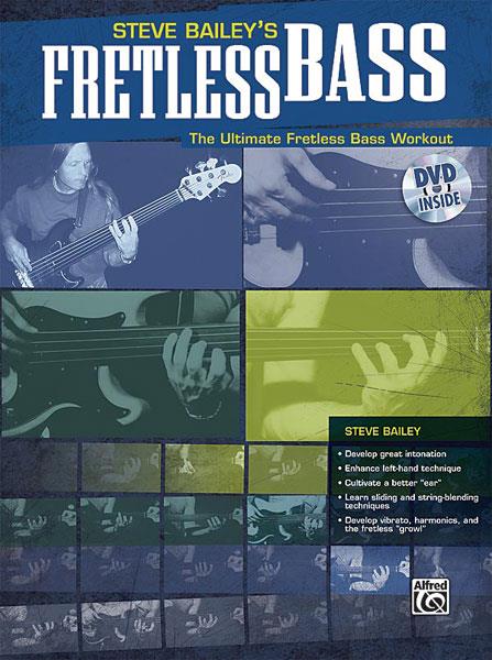 Steve Bailey: Fretless Bass