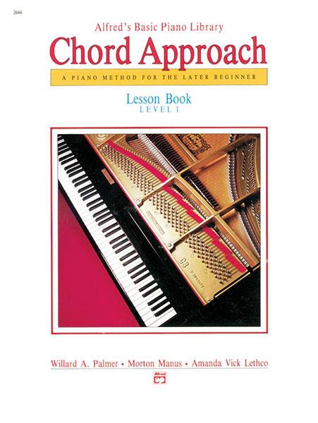 Alfreds Basic Piano Chord Approach - Lesson Book Level 1
