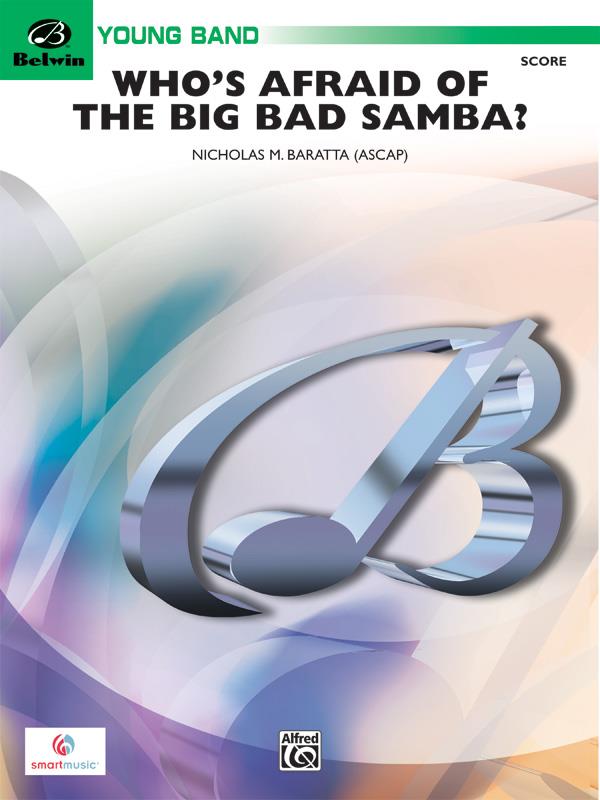 Nicholas M. Barratta: Who’s Afraid of the Big Band Samba? (Harmonie)