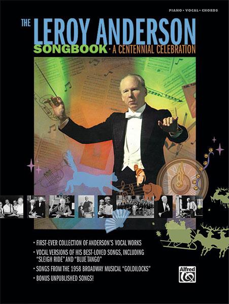 Leroy Anderson Songbook: A Centennial Celebration