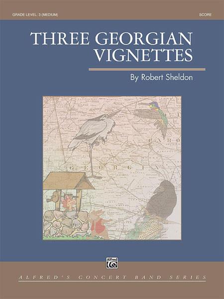 Robert Sheldon: Three Georgian Vignettes
