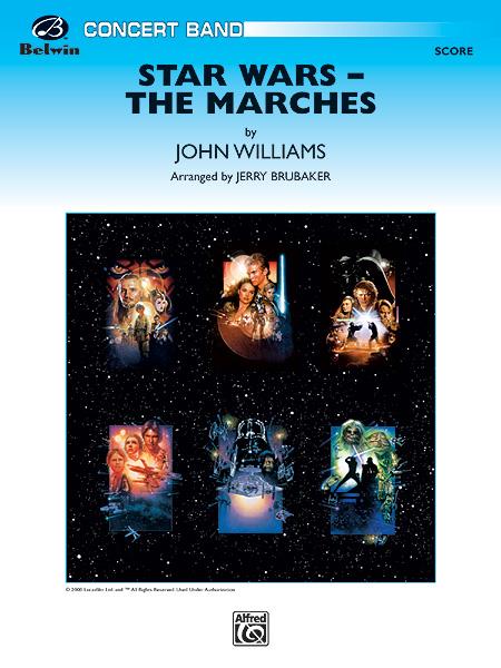 Star Wars: The Marches(Featuring: Star Wars (Main Theme) / Parade of the Ewoks / The Imperial March / Augie’s Great Municip)