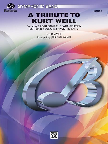 Kurt Weill: A Tribute to Kurt Weill