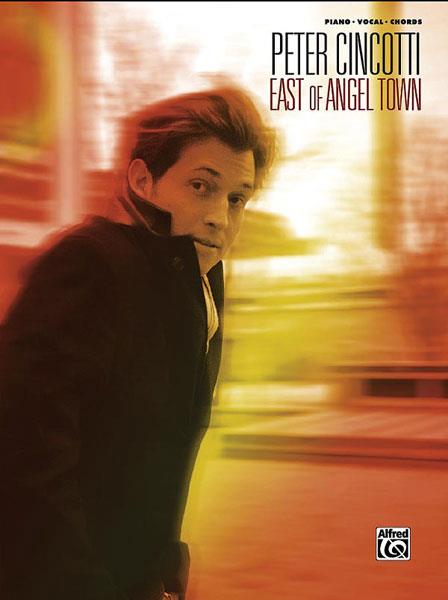 Peter Cincotti: East of Angel Town