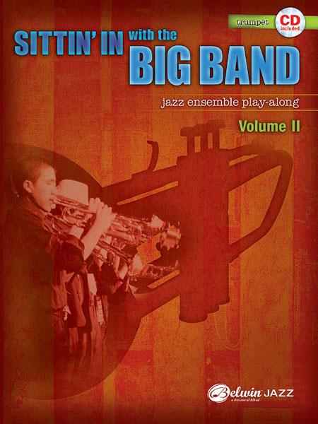 Sittin’ in with the Big Band – Volume 2 (Trompet)