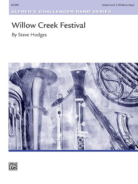 Steve Hodges: Willow Creek Festival