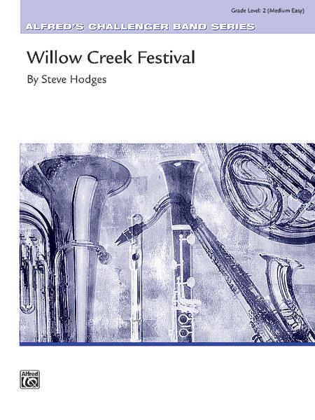 Steve Hodges: Willow Creek Festival