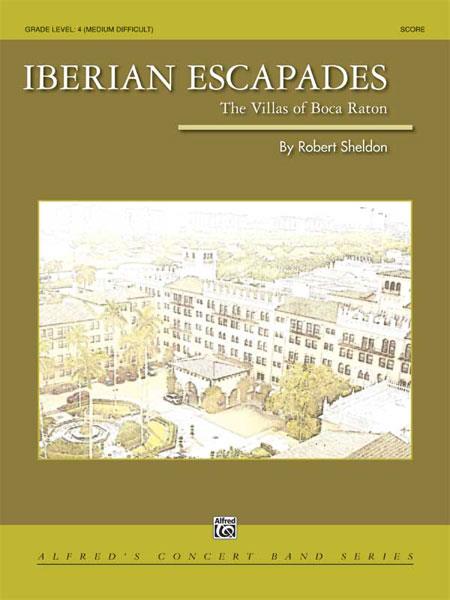 Robert Sheldon: Iberian Escapades