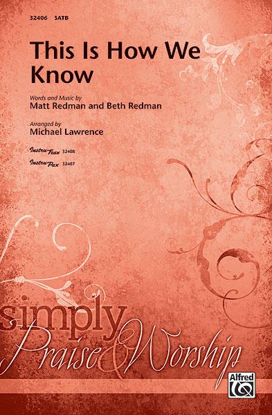 This Is How We Know (SATB)