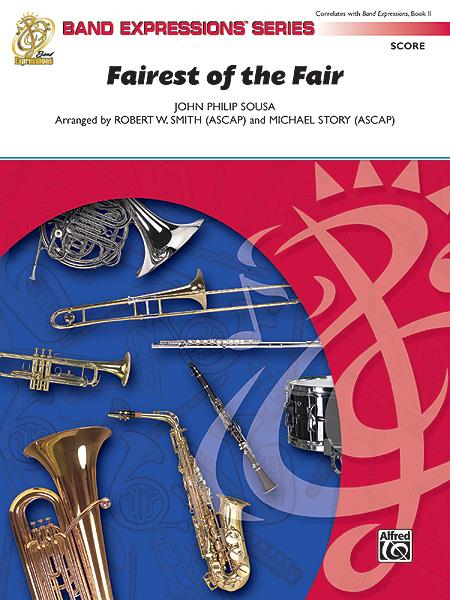 John Philip Sousa: Fairest of the Fair