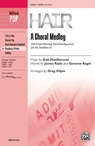 Galt MacDermot: Hair: A Choral Medley