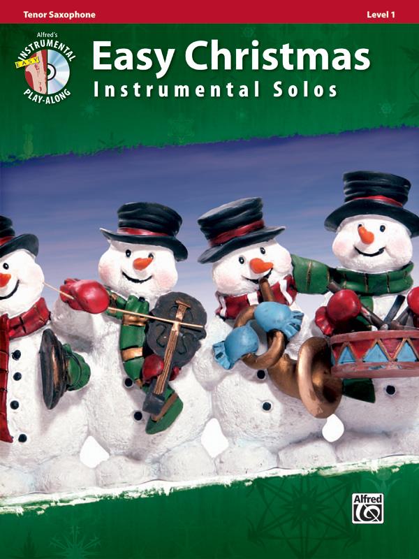 Easy Christmas Instrumental Solos, Lev. 1-Ten. Sax