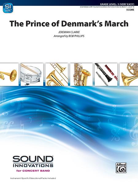 Jeremiah Clarke: The Prince of Denmark’s March
