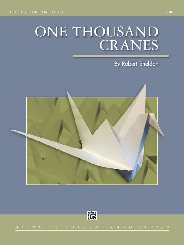 Robert Sheldon: One Thousand Cranes