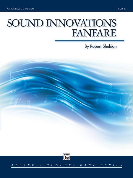 Robert Sheldon: Sound Innovations Fanfare