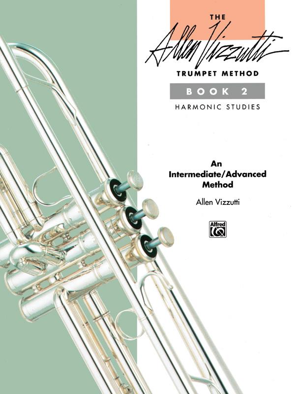 The Allen Vizzutti Trumpet Method 2 Harmonic Studies