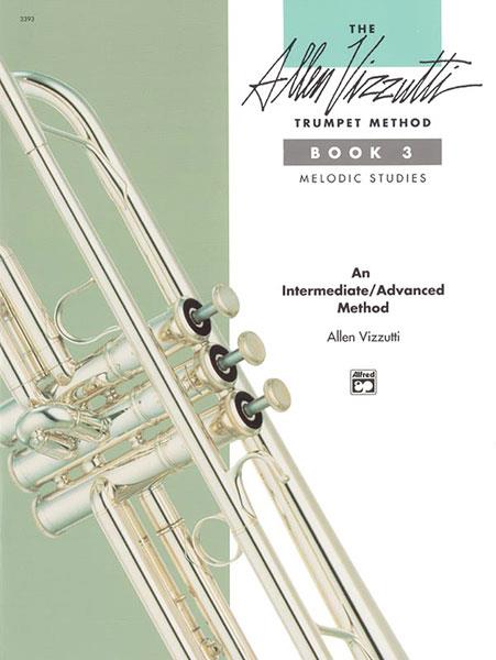 The Allen Vizzutti Trumpet Method 3 – Melodic Studies