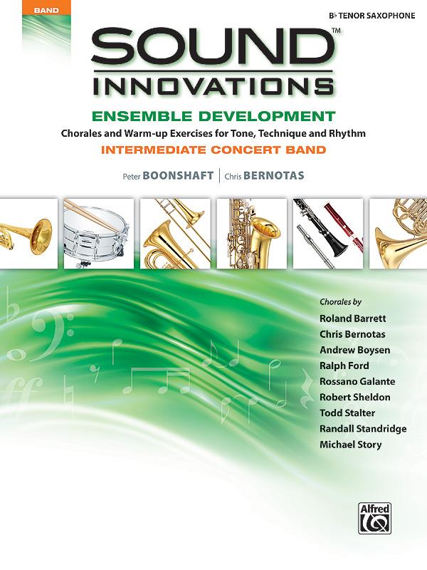 Sound Innovations For Concert Band Ensemble Development for Intermediate Concert Band (Tenorsaxofoon)