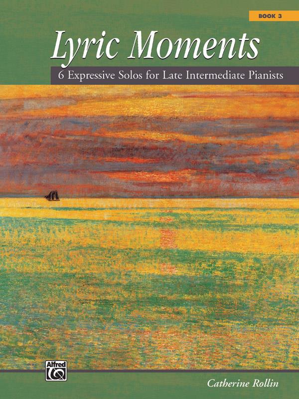 Catherine Rollin: Lyric Moments 3 