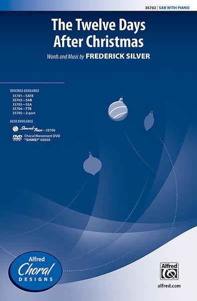 Frederick Silver: The Twelve Days After Christmas (SAB)