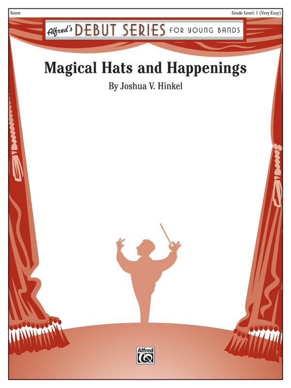 Joshua V. Hinkel: Magical Hats and Happenings