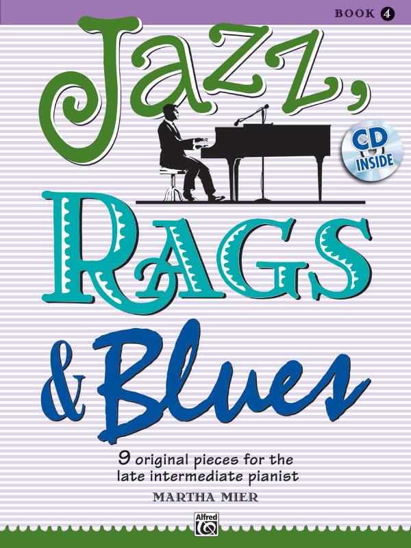 Martha Mier: Jazz Rags & Blues 4 Plus CD (Piano)