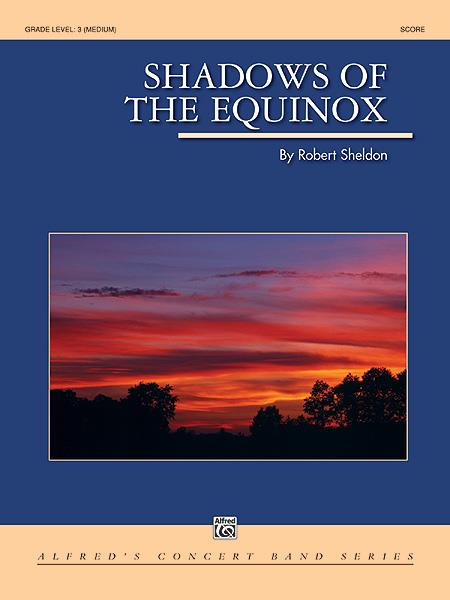 Robert Sheldon: Shadows of the Equinox