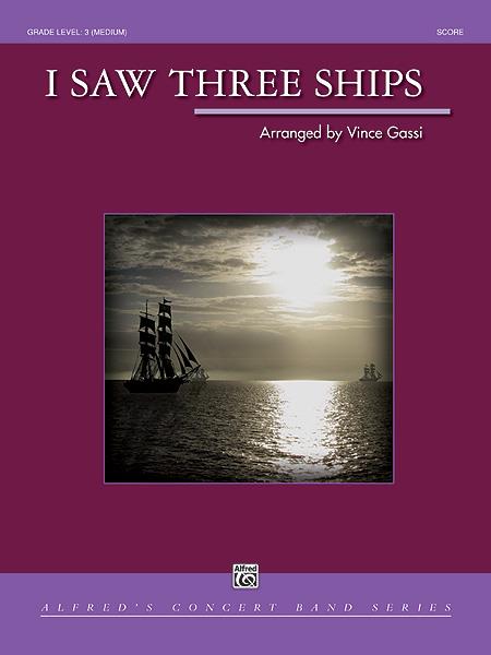 Traditional: I Saw Three Ships