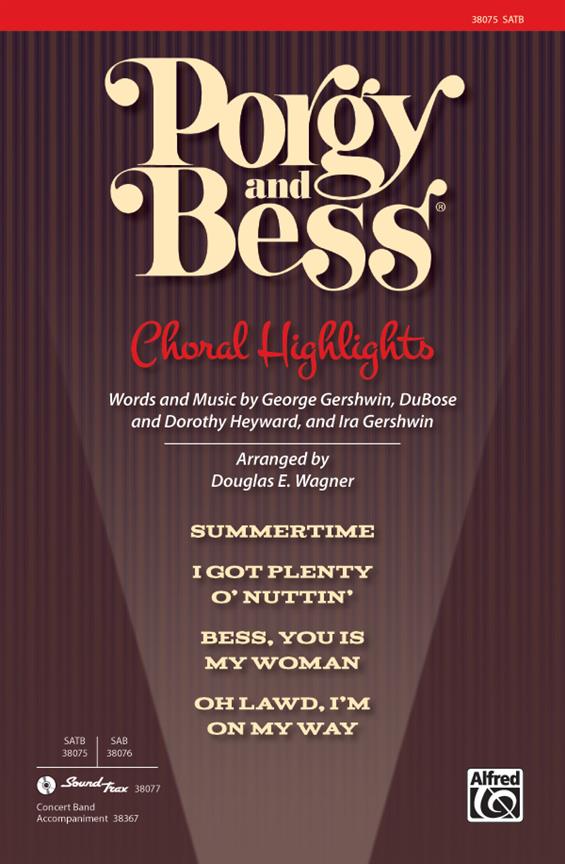 Porgy and Bess: Choral Highlights (SATB)