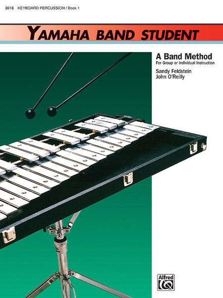 Sandy Feldstein_John O’Reilly: Yamaha Band Student Book 1