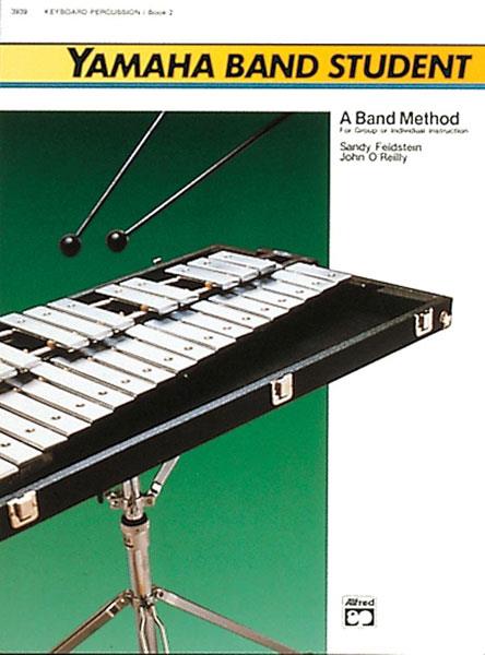 Sandy Feldstein_John O’Reilly: Yamaha Band Student Book 2