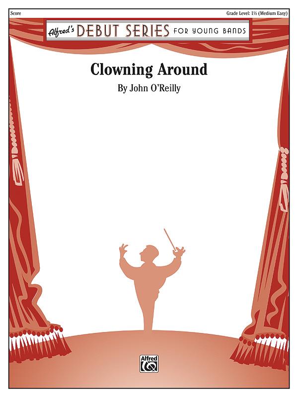 John O’Reilly: Clowning Around