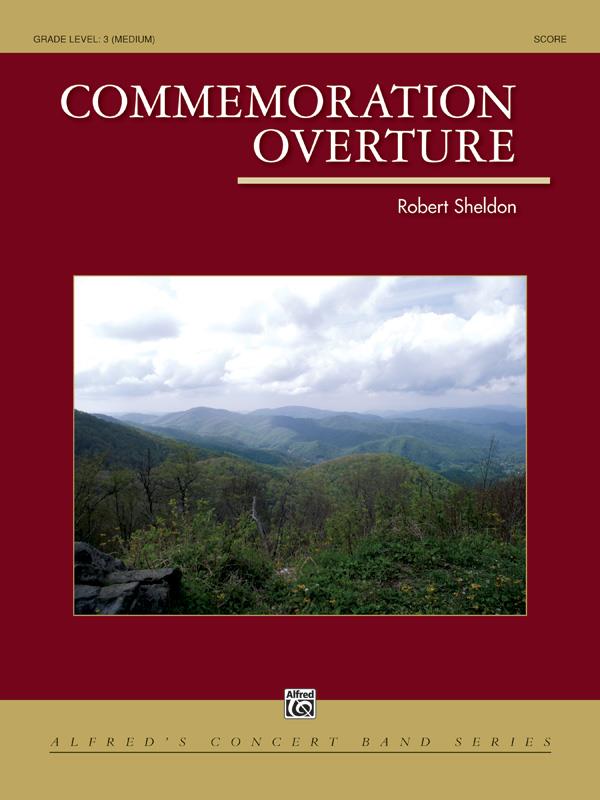 Robert Sheldon: Commemoration Overture